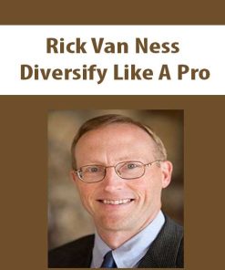 Rick Van Ness – Diversify Like A Pro | Available Now !