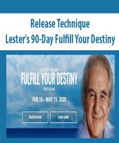 Release Technique – Lester’s 90-Day Fulfill Your Destiny | Available Now !