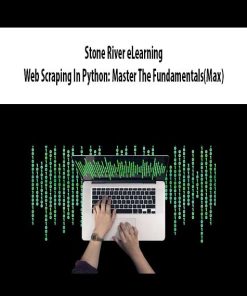 Stone River eLearning – Web Scraping In Python: Master The Fundamentals(Max) | Available Now !