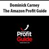 Dominick Carney – The Amazon Profit Guide | Available Now !