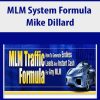 Mike Dillard – MLM System Formula | Available Now !