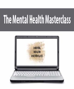 The Mental Health Masterclass | Available Now !