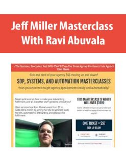 Jeff Miller Masterclass with Ravi Abuvala | Available Now !