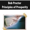 Bob Proctor – Principles of Prosperity | Available Now !