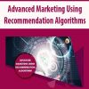 Advanced Marketing Using Recommendation Algorithms | Available Now !