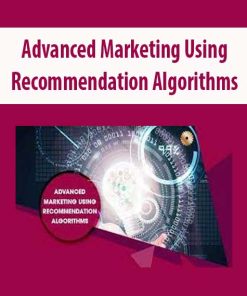 Advanced Marketing Using Recommendation Algorithms | Available Now !