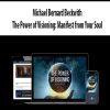 Michael Bernard Beckwith – The Power of Visioning: Manifest from Your Soul | Available Now !