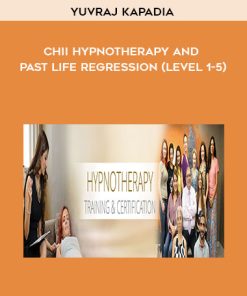 Yuvraj Kapadia – CHII Hypnotherapy and Past Life Regression (level 1-5) | Available Now !