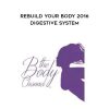 Lynn Waldrop – Rebuild Your Body 2016 – Digestive System | Available Now !