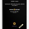Derek Rake – Shogun Method Black Book Volume 1 | Available Now !