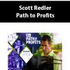 Scott Redler – Path to Profits | Available Now !