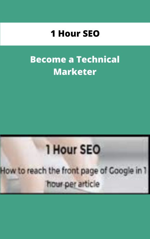 Hour SEO Become a Technical Marketer