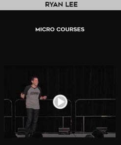 Ryan Lee – Micro Courses | Available Now !