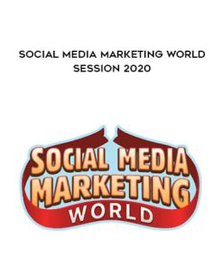 Social Media Marketing World Session 2020 | Available Now !