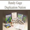 Randy Gage – Duplication Nation | Available Now !