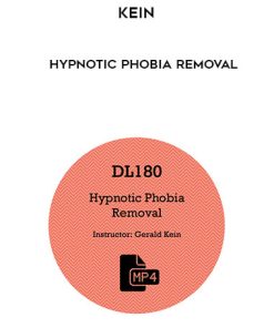 Gerald Kein – Hypnotic Phobia Removal | Available Now !