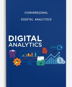 Digital analytics by ConversionXL | Available Now !