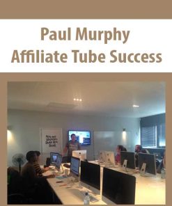 Paul Murphy – Affiliate Tube Success | Available Now !