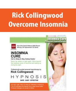 Rick Collingwood – Overcome Insomnia | Available Now !