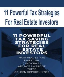11 Powerful Tax Strategies For Real Estate Investors | Available Now !
