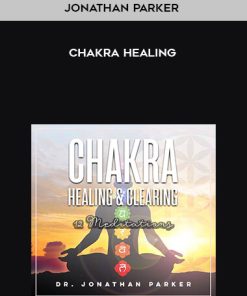 Jonathan Parker – Chakra Healing | Available Now !