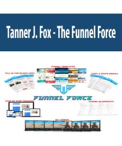 Tanner J. Fox – The Funnel Force | Available Now !