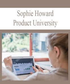 Sophie Howard – Product University | Available Now !