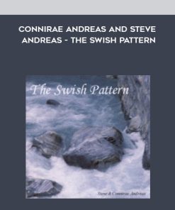 Connirae Andreas and Steve Andreas – The Swish Pattern | Available Now !