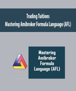 Trading Tuitions – Mastering Amibroker Formula Language (AFL) | Available Now !