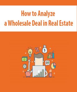 How to Analyze a Wholesale Deal in Real Estate | Available Now !