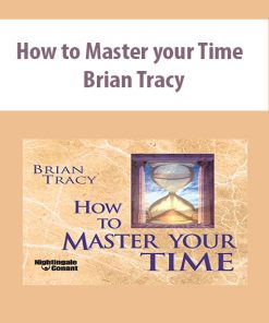 How to Master your Time – Brian Tracy | Available Now !