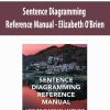 Elizabeth O’Brien – Sentence Diagramming Reference Manual | Available Now !