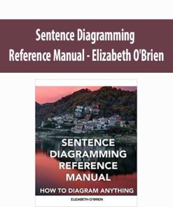 Elizabeth O’Brien – Sentence Diagramming Reference Manual | Available Now !