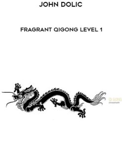 Fragrant Qigong Level 1 | Available Now !