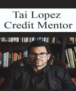 Tai Lopez – Credit Mentor | Available Now !