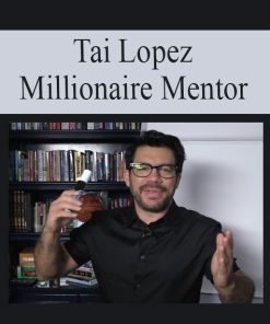Tai Lopez – Millionarie Mentor | Available Now !