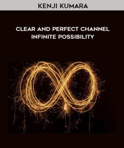 Kenji Kumara – Clear and perfect channel – Infinite possibility | Available Now !