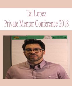 Tai Lopez – Private Mentor Conference 2018 | Available Now !