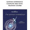 The Monroe Institute – GATEWAY EXPERIENCE – Complete Hemi-Sync Training Course | Available Now !