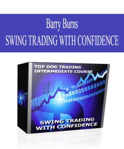 Barry Burns –  SWING TRADING WITH CONFIDENCE | Available Now !