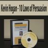 Kevin Hogan – 10 Laws of Persuasion | Available Now !