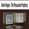 Kevin Hogan – The Persuasion Prophecy | Available Now !