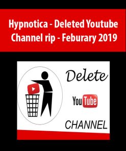 Hypnotica – Deleted Youtube Channel rip – Feburary 2019 | Available Now !