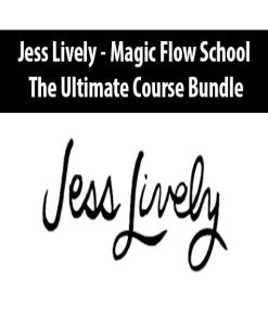 Jess Lively – Magic Flow School – The Ultimate Course Bundle | Available Now !