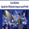 Lisa Nichols – Speak for Ultimate Impact and Profit | Available Now !