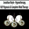 Jonathan Royle – Hypnotherapy, NLP Hypnosis & Complete Mind Therapy | Available Now !