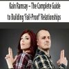 Kain Ramsay – The Complete Guide to Building ‘Fail-Proof’ Relationships | Available Now !