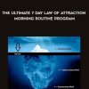 Aaron Doughty – The Ultimate 7 Day Law of Attraction Morning Routine Program | Available Now !