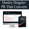 Dmitry Dragilev – PR That Converts | Available Now !