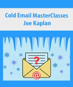 Joel Kaplans – Cold Email MasterClasses | Available Now !